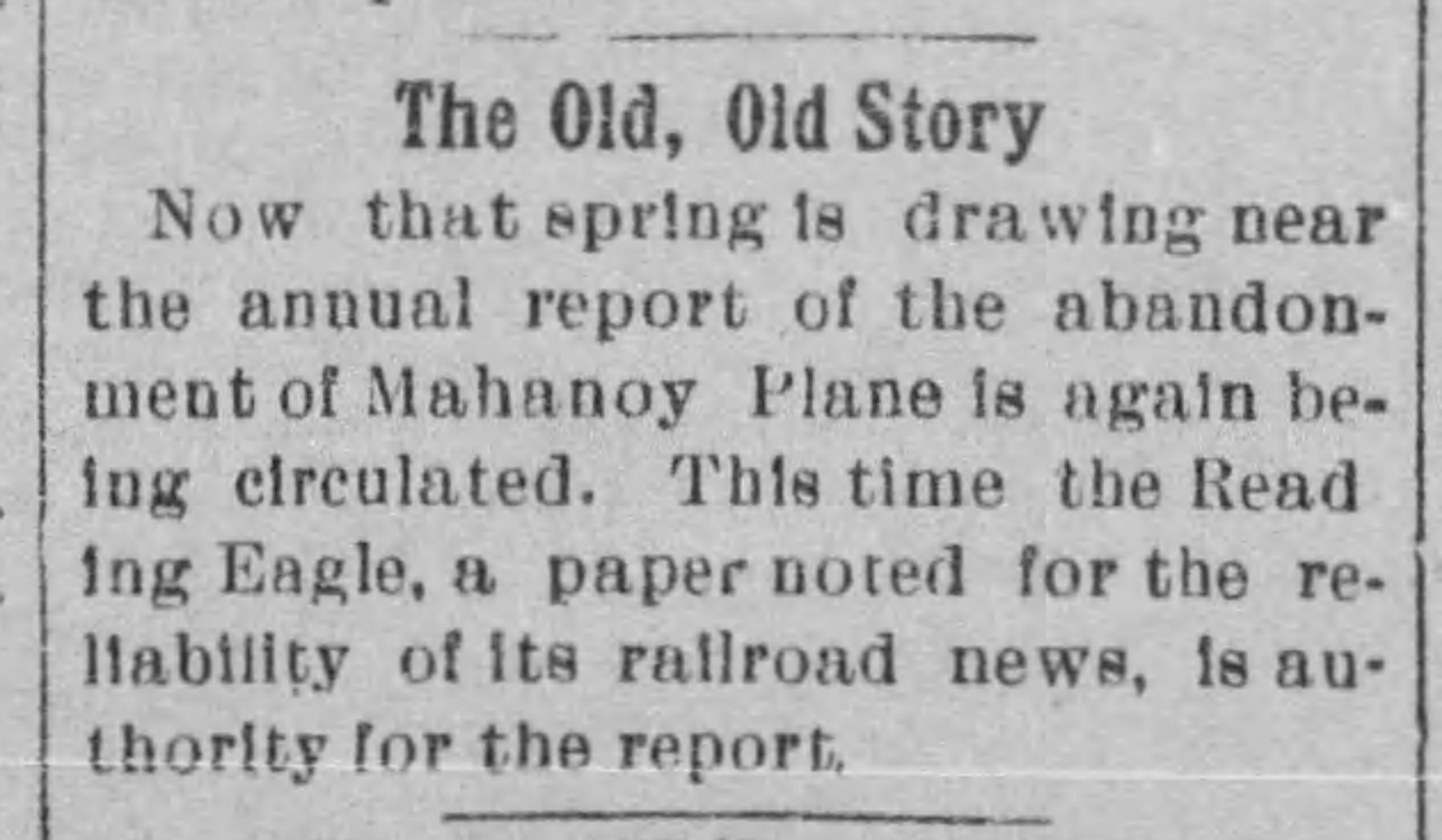 This february 1906 report mentions the "annual" rumor of the Mahanoy Plane shutting down.